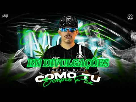 Racine Neto - Como Tu Sempre Faz Joga a Tabaca No Pai 2021 RN DIVULGAÇÕES