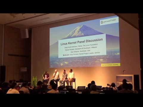 Linux Kernel Panel Discussion