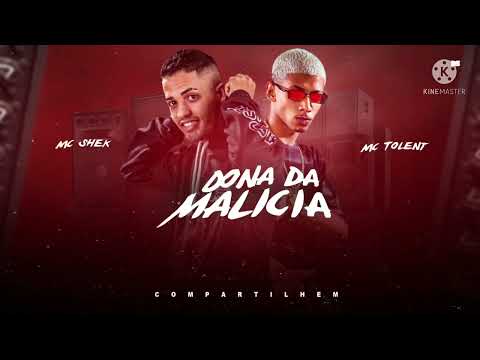 MC SHEK MC TOLENT - DONA DA MALICIA - REMIX BREGA FUNK 2023