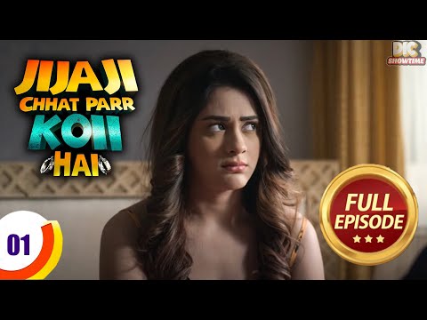 Hiba Nawab Latest Serial - Jijaji Chhat Par Koii Hai - Episode no. 01