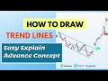 How To Draw Trend Lines ! Secret Strategy ! Easy Explain