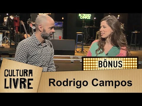 Rodrigo Campos no Cultura Livre | Bônus