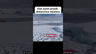 ❄️ Flat Earth Proofs & The Antarctica Mystery 🌍 | What Are They Hiding 🧭