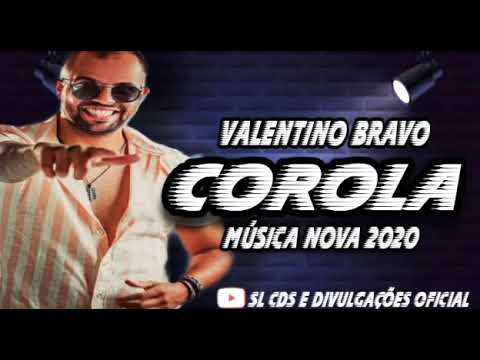 Valentino Bravo - Corola - Música Novo 2020