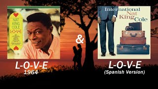 Nat King Cole - L-O-V-E Spanish Version &amp; L-O-V-E 1964  (Lyrics)