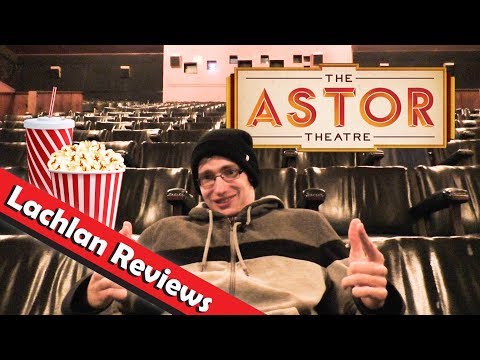 The Astor Theatre - Lachlan Reviews