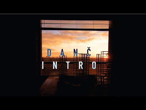 Danč - Intro