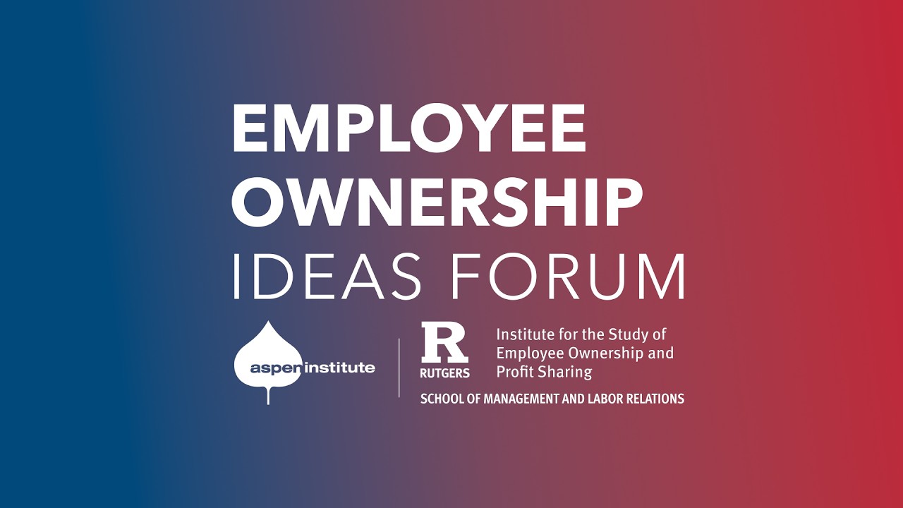 Employee Ownership Ideas Forum 2026: Owning America's Future — Day One