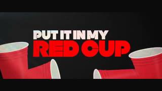 Katy Tiz &#39;Red Cup&#39; Lyric Video