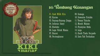 Download lagu 16 Tembang Kenangan (Vol . 1 - Edisi Kiki Maria) mp3