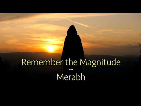 Remember the Magnitude – Merabh