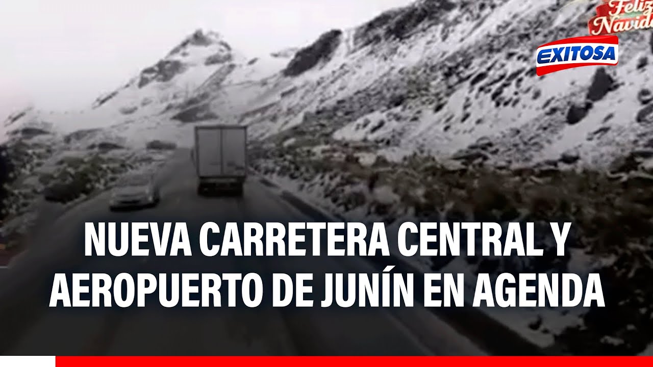 🔴🔵 Nueva CARRETERA CENTRAL y aeropuerto de Junín, proyectos en agenda para la macrorregión centro