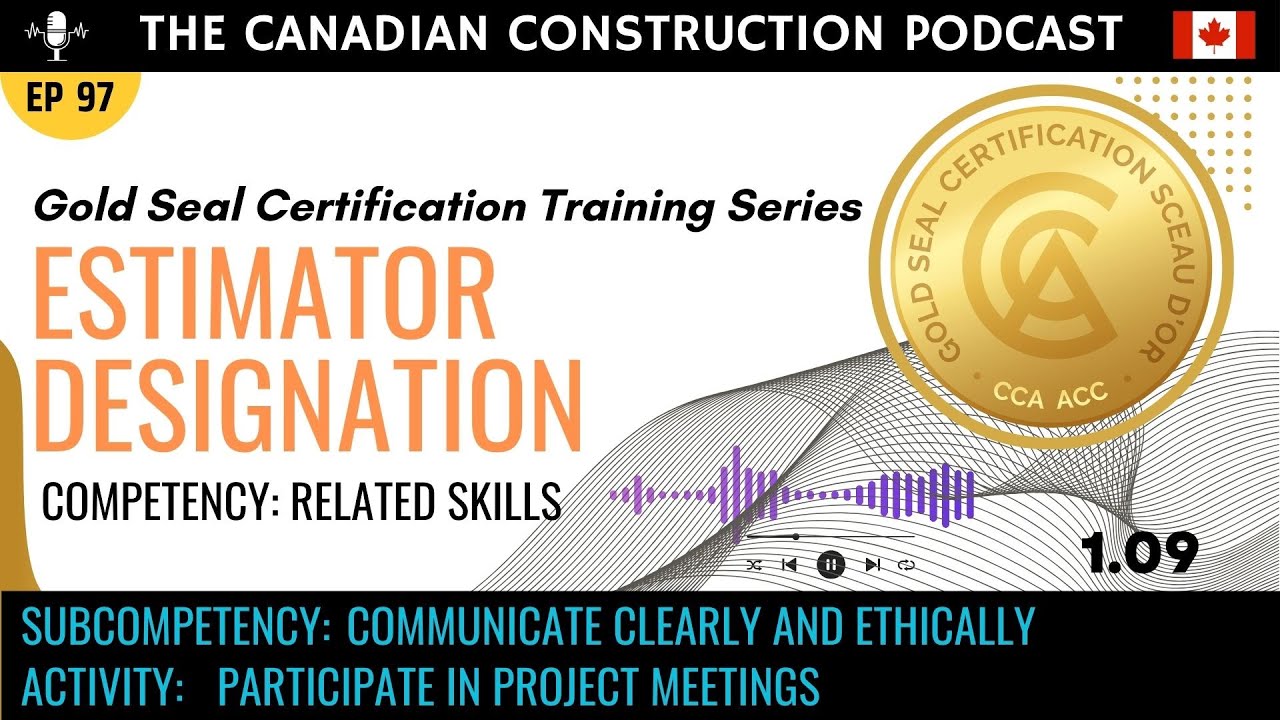 Ep 97 - GSC Estimator - 1.09  - RS: Participating in Project Meetings