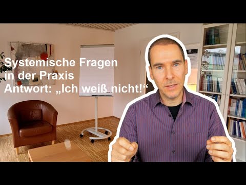 Systemic 5-minute response: "I don't know!" – What is a skillful way to deal with this?