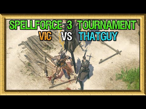 SpellForce 3 Tournament: ThatGuyFromEarth vs Vic - Semifinals