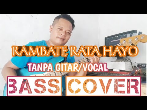RAMBATE RATA HAYO TANPA GITAR/VOCAL (BASS COVER) BACKING TRACK