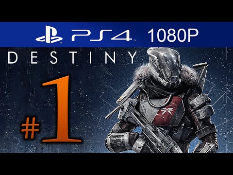 Destiny Walkthrough Part 1 [1080p HD PS4] Destiny Gameplay STORY Mode - No Commentary