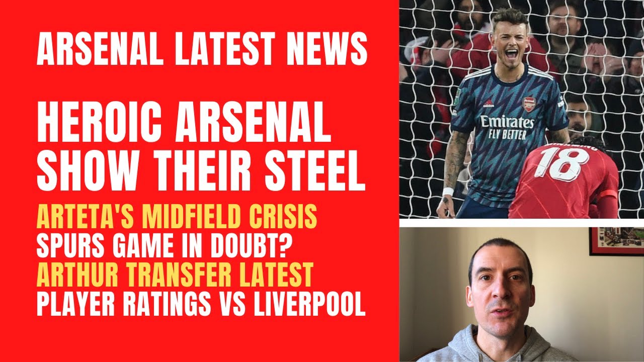 Arsenal's Anfield heroes, Arteta's midfield crisis, Spurs game in doubt, Arthur and player ratings