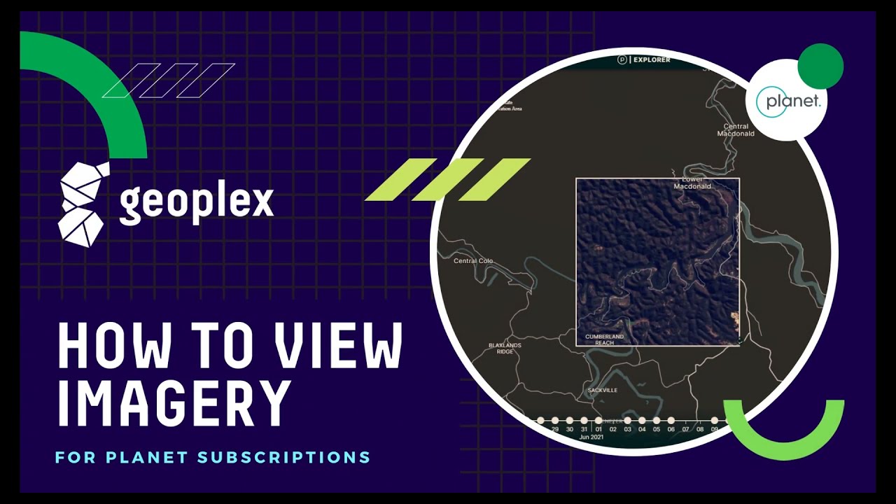 How To View Planet Imagery | Explorer Tutorial