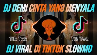 Download lagu DJ DEMI CINTA YANG MENYALA YANG ANDA CARI mp3 Download lagu DJ DEMI CINTA YANG MENYALA YANG ANDA CARI mp3