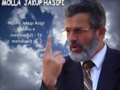 Hoxhë Jakup Asipi Hasipi - Të menduarit pj. 2