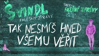 Video Švindl - Falešný zprávy (Lyric video)