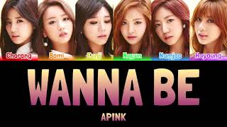 APINK - WANNA BE [Colour Coded Lyrics Han/Rom/Eng]
