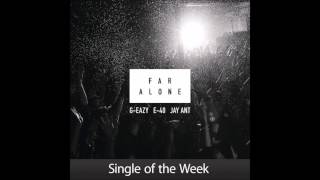 Far Alone G-Eazy (Remix/Cover)