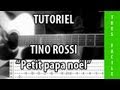 Tutoriel Guitare - Petit Papa No��l ( Tino Rossi.