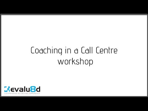 Overview of call centre coaching workshop