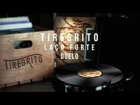 Duelo - Tiregrito