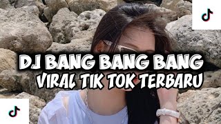 Download lagu DJ BANG BANG BANG EDIT BY ALEXA BKB SOUND BRAVY VIRAL TIK TOK TERBARU 2025 mp3