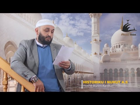 Nuhu A.S 51. (Historiku i Pejgamberëve 114) HUTBE 19.02.2021.- Hoxhë Burim Karpuzi