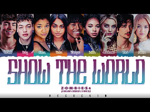 Z-O-M-B-I-E-S 4: Dawn Of The Vampires 'Show The World' (Color Coded Lyrics)