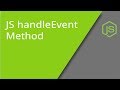 Built In JS HandleEvent Method