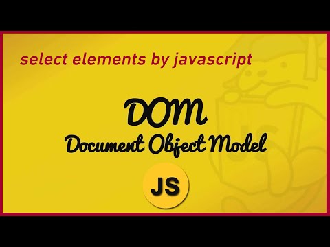 DOM  - select elements by JavaScript