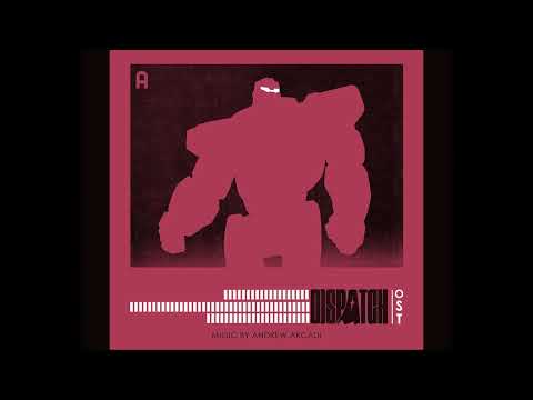 Dispatch (OST) | Andrew Arcadi & Skyler Barto - Summer of 03.