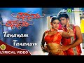 Tananam Tananam K S Chithra Ramya Rakshitha Shaam K Kalyan Lyrical Video