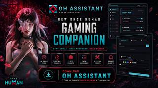 OH Assistant Desktop App Setup Guide | Once Human Utility Tool by Call Me Art