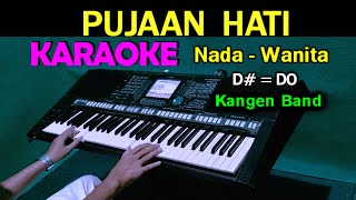 Download lagu PUJAAN HATI - Kangen Band | KARAOKE Nada Wanita, HD mp3 Download lagu PUJAAN HATI - Kangen Band | KARAOKE Nada Wanita, HD mp3