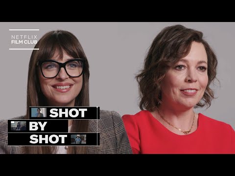Thumbnail of the video: Dakota Johnson & Olivia Colman Break Down The Lost Daughter | Shot By Shot | Netflix