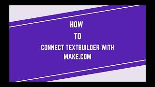 Tutorial about how to connect with make com