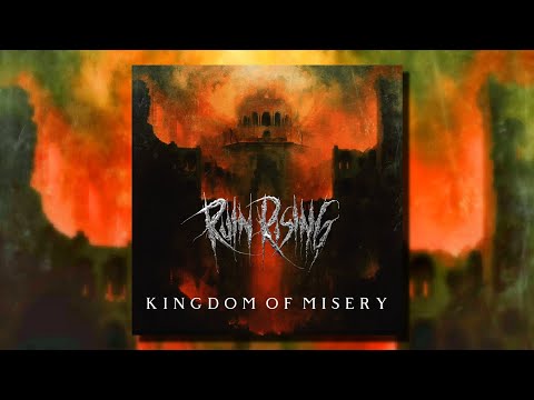 Ruin Rising - Kingdom Of Misery (Full Album)