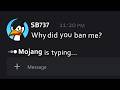 I Had To Contact Mojang