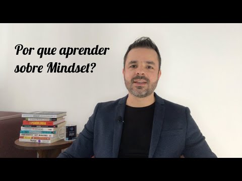 Por que aprender sobre Mindset?