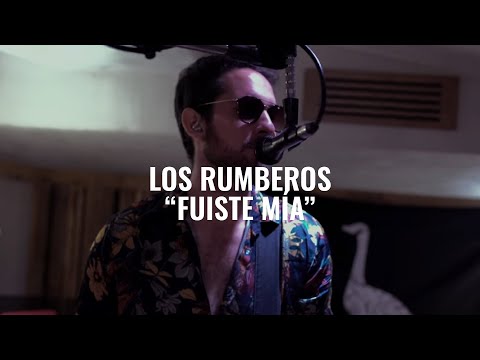 Los Rumberos - Fuiste Mía | El Ganzo Session