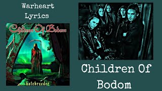 Children of Bodom : Warheart Lyrics