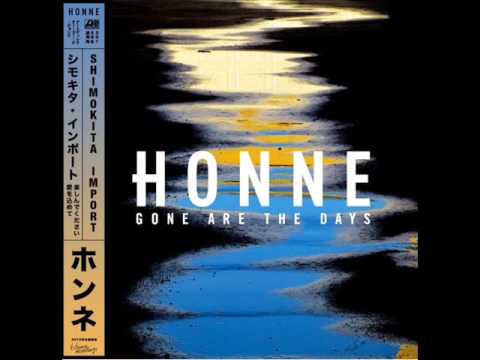 download lagu mp3 mp4 HONNE Gone Are The Days MXXWLL Remix, download mp3 HONNE Gone Are The Days MXXWLL Remix free downloadn, video klip HONNE Gone Are The Days MXXWLL Remix