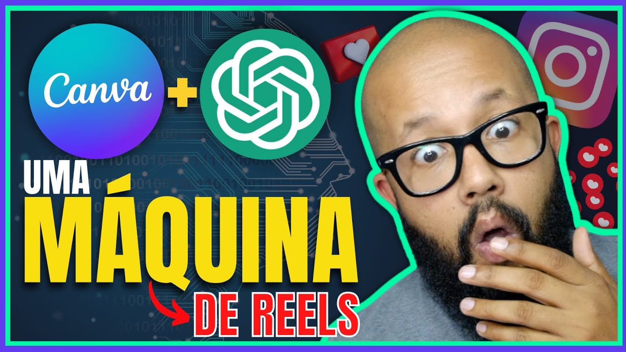 Canva e ChatGPT = MÁQUINA DE REELS! Como fazer reels AUTOMÁTICO c/ ChatGPT e Canva