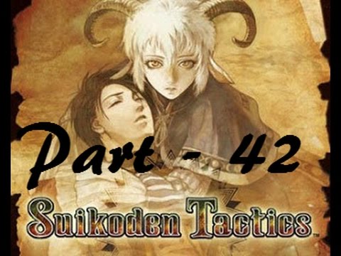 Let's Play Suikoden Tactics - Part 42: Some Things Never Change